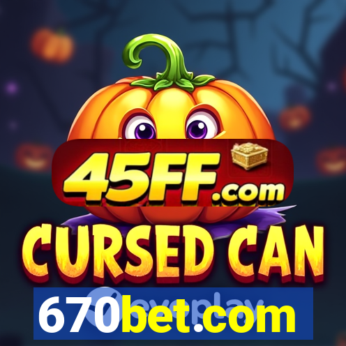 670bet.com