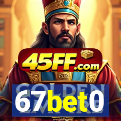 67bet0
