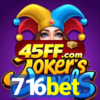 716bet