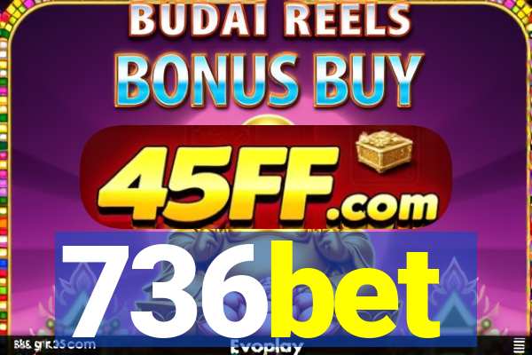 736bet