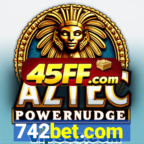742bet.com