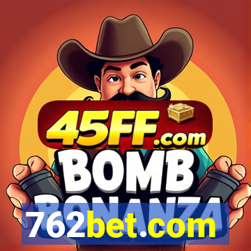 762bet.com