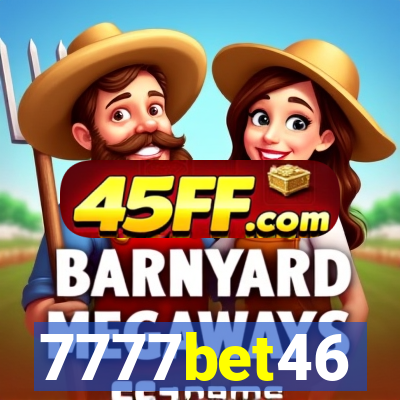 7777bet46