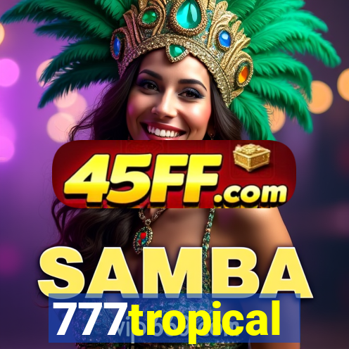 777tropical
