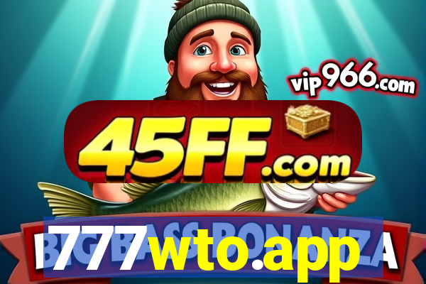 777wto.app