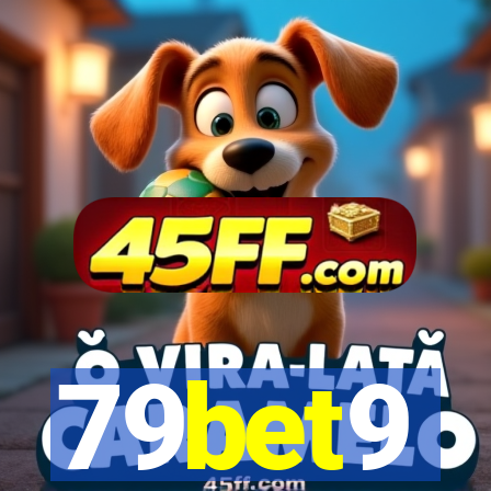 79bet9