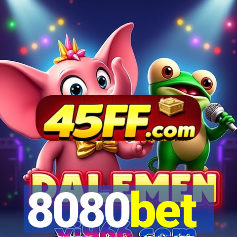 8080bet