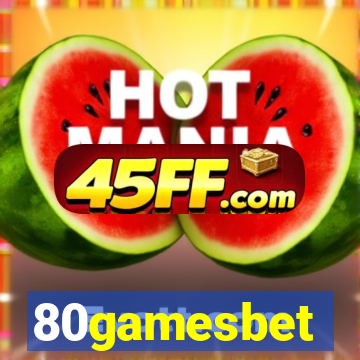 80gamesbet