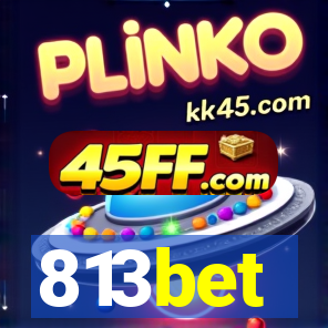 813bet