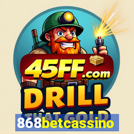 868betcassino