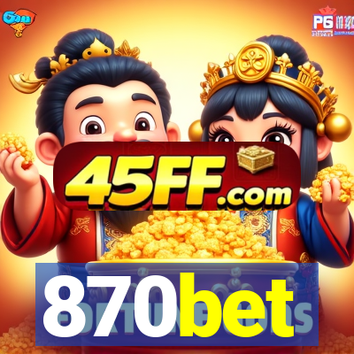 870bet
