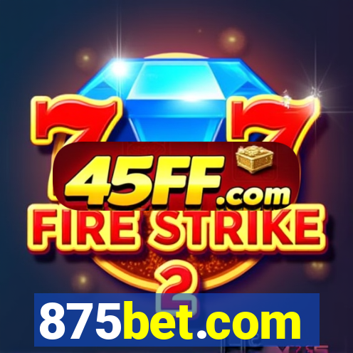 875bet.com