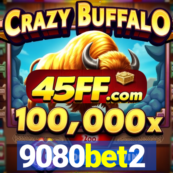 9080bet2