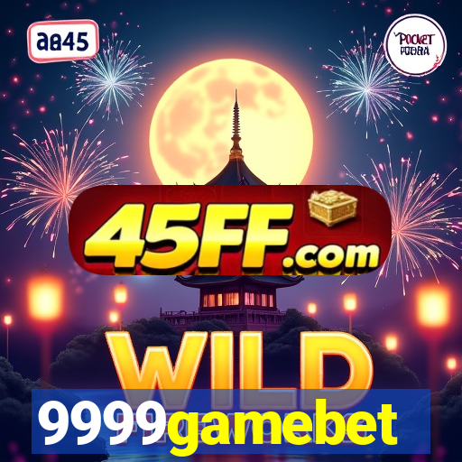 9999gamebet
