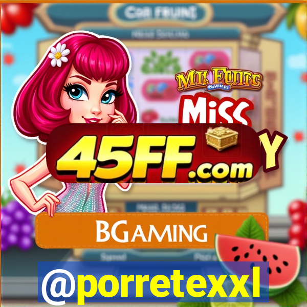 @porretexxl