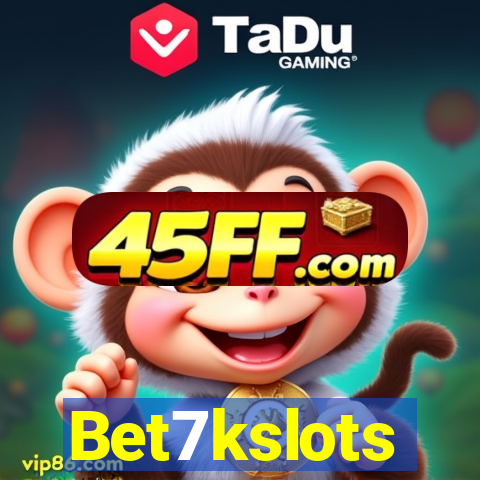 Bet7kslots