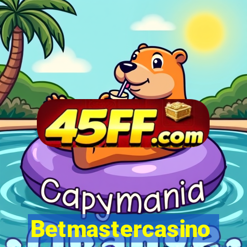 Betmastercasino