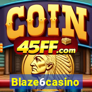 Blaze6casino