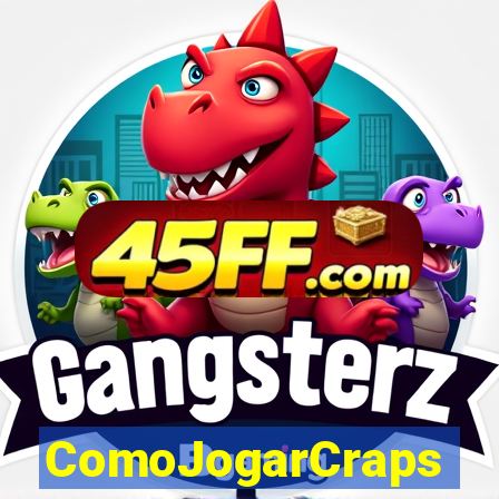 ComoJogarCraps