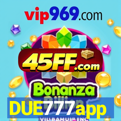 DUE777app