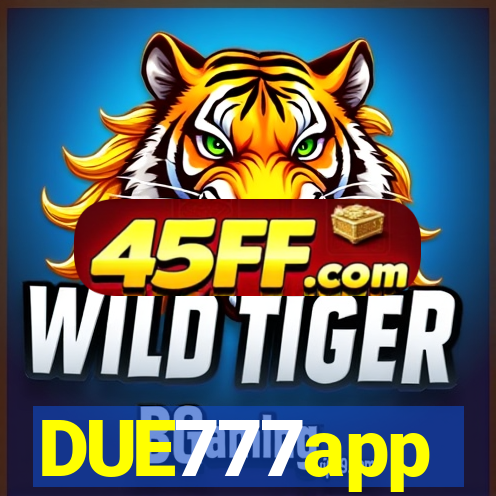 DUE777app