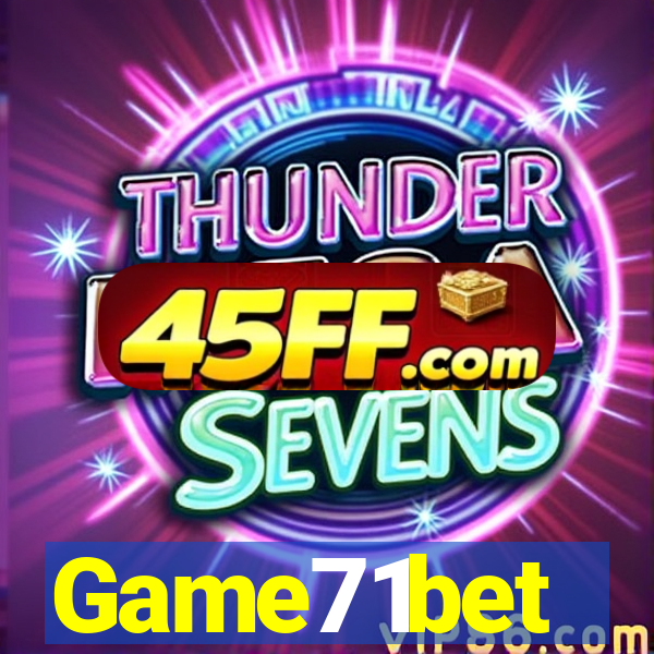 Game71bet