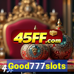 Good777slots