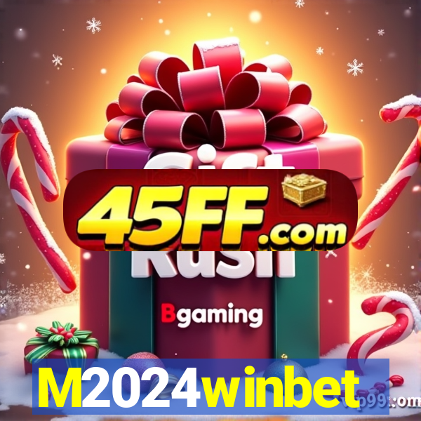 M2024winbet