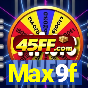 Max9f