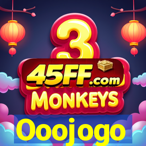Ooojogo