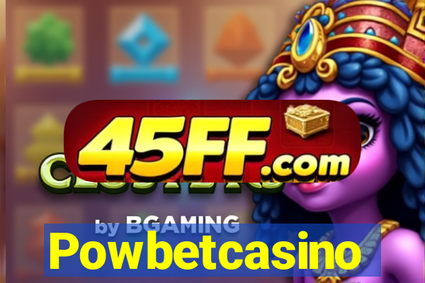 Powbetcasino