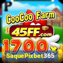 SaquePixbet365