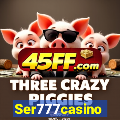 Ser777casino
