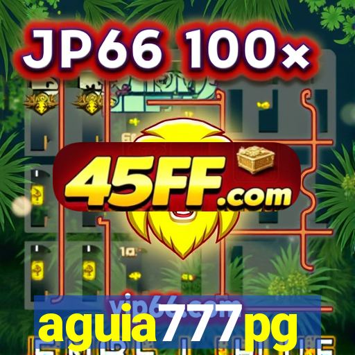 aguia777pg