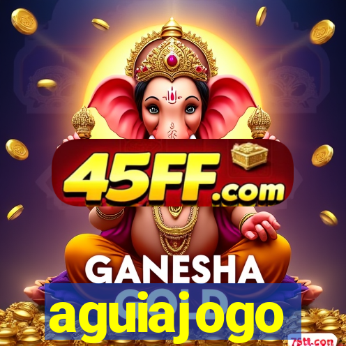 aguiajogo