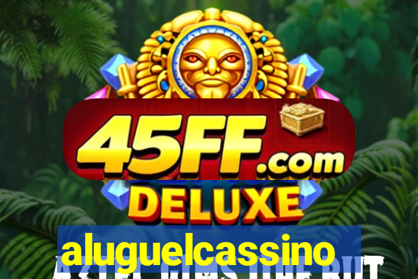 aluguelcassino