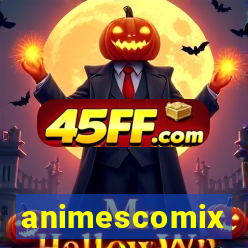animescomix