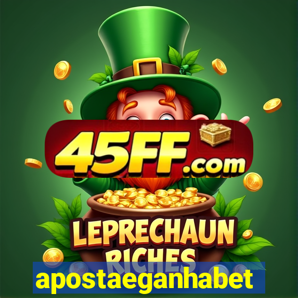 apostaeganhabet