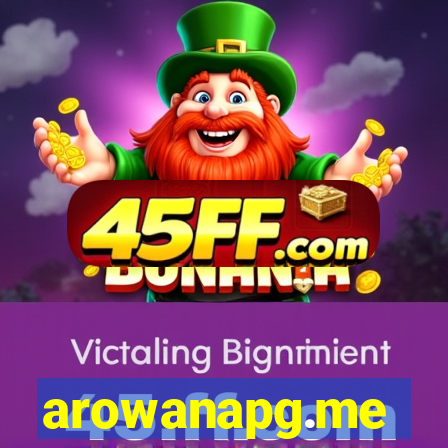 arowanapg.me