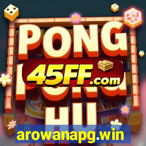 arowanapg.win