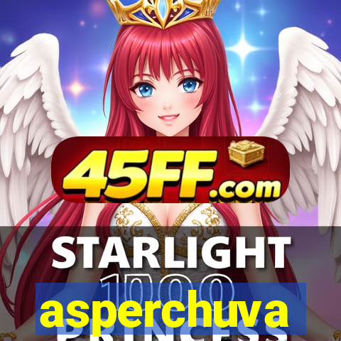 asperchuva