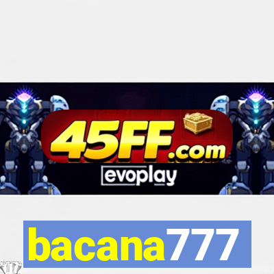 bacana777