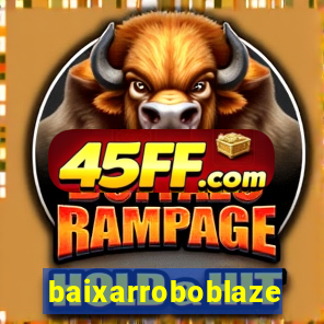 baixarroboblaze
