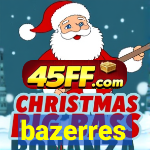 bazerres