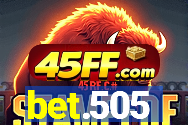 bet.505
