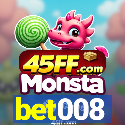 bet008