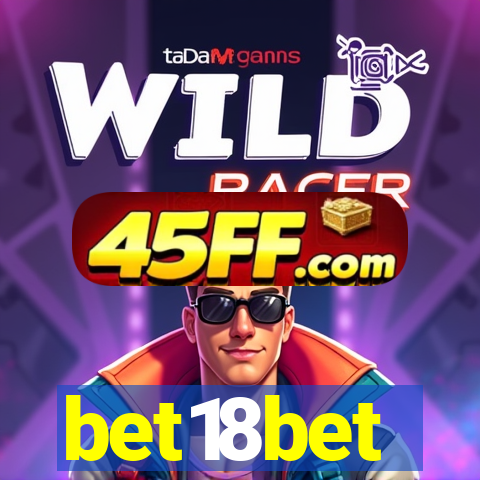 bet18bet