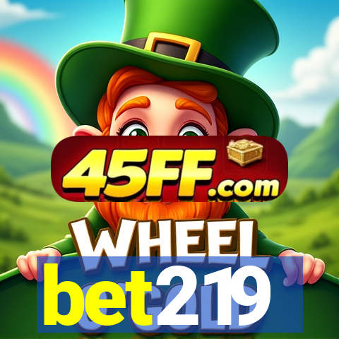 bet219