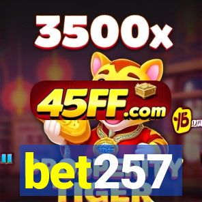 bet257