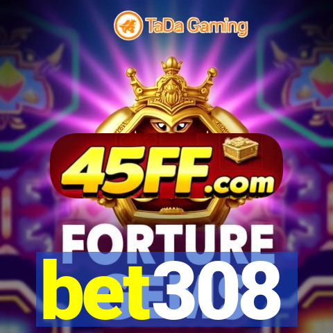 bet308